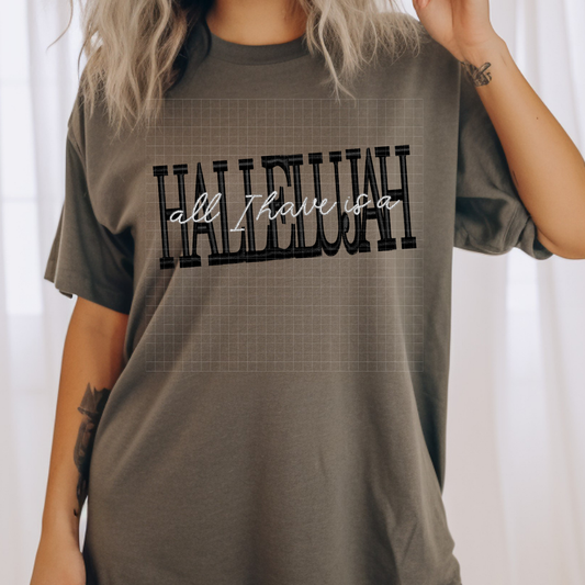 ALL I HAVE IS A HALLELUJAH FAUX EMBROIDERY- DTF TRANSFER