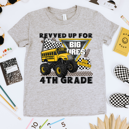 REVVED UP FOR 4TH GRADE - DTF TRANSFER