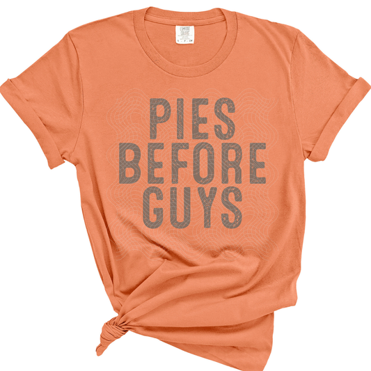 PIES BEFORE GUYS - DTF TRANSFER