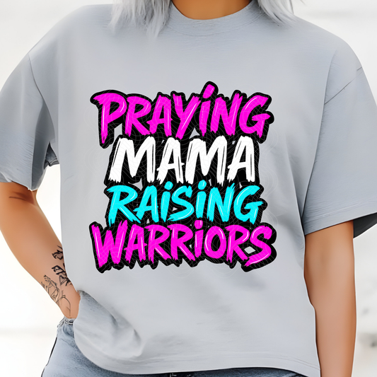 PRAYING MAMA RAISING WARRIORS PINK - DTF TRANSFER