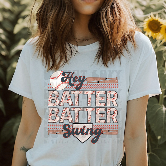 HEY BATTER BATTER SWING - DTF TRANSFER