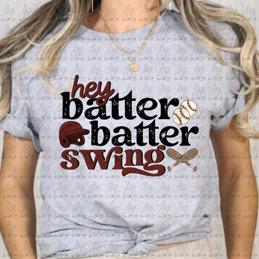 HEY BATTER BATTER SWING MAROON - DTF TRANSFER