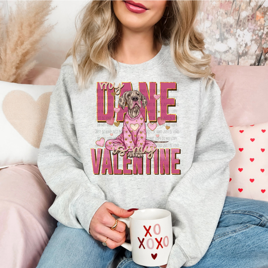 DANE IS MY VALENTINE - DTF TRANSFER