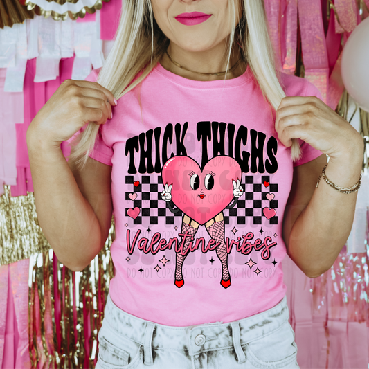 THICK THIGHS VALENTINE VIBES - DTF TRANSFER