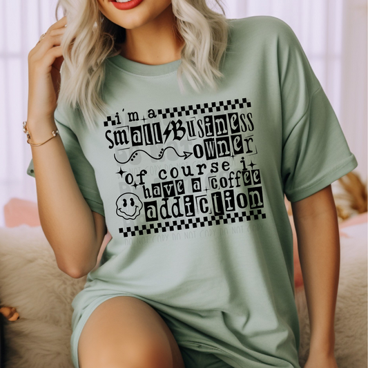 SBO - HAVE A COFFEE ADDICTION - DTF TRANSFER
