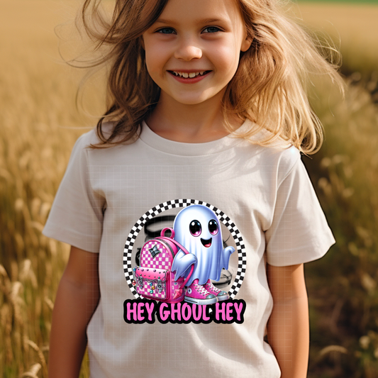 HEY GHOUL HEY - DTF TRANSFER