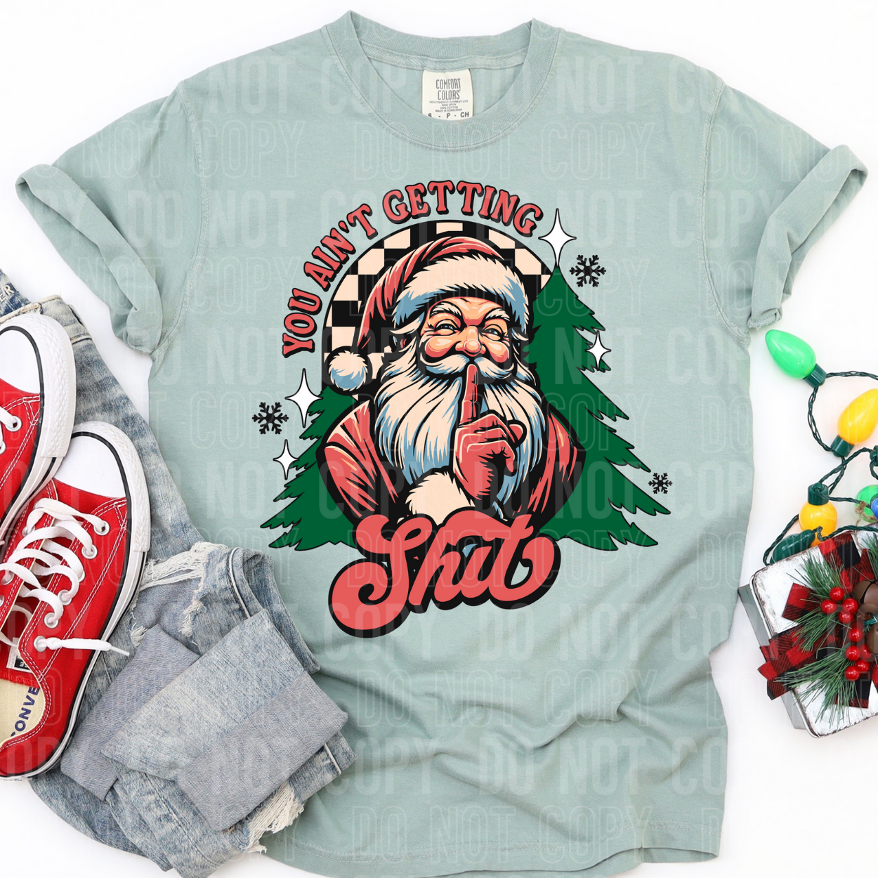 AIN'T GETTING SHIT - DTF TRANSFER