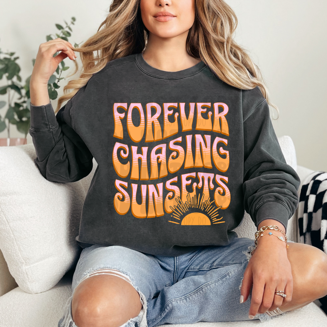 FOREVER CHASING SUNSETS - DTF TRANSFER