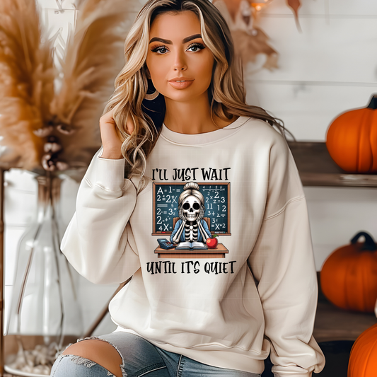 I'LL WAIT TEACHER EDITION - DTF TRANSFER