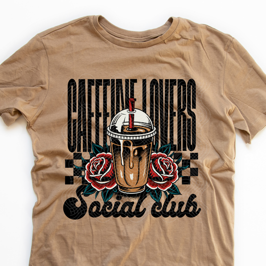 CAFFEINE LOVERS SOCIAL CLUB - DTF TRANSFER