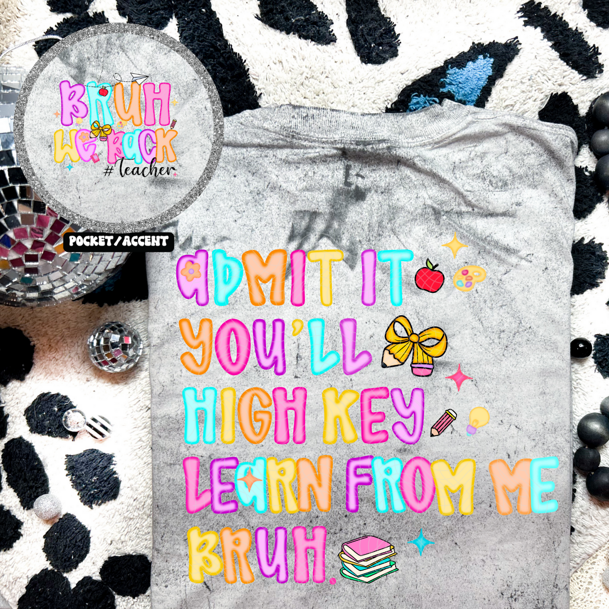 HIGH KEY LEARN W/ POCKET - DTF TRANSFER