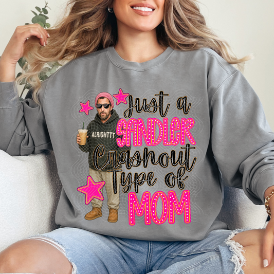 SANDLER CRASHOUT MOM - DTF TRANSFER