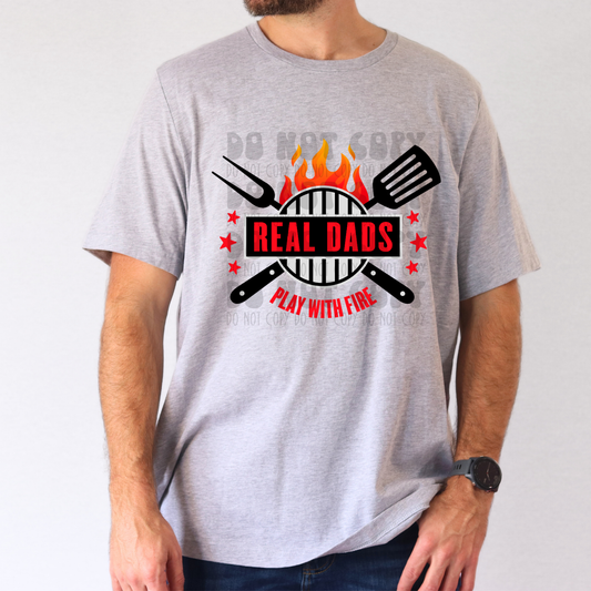 REAL DADS PLAY WITH FIRE NO DISTRESS - DTF TRANSFER