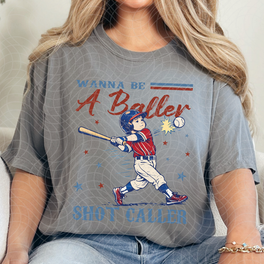 WANNA BE A BALLER - DTF TRANSFER