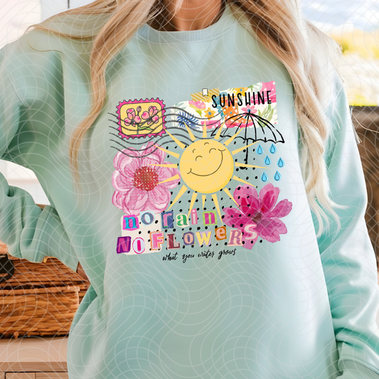 NO RAIN, NO FLOWERS - DTF TRANSFER