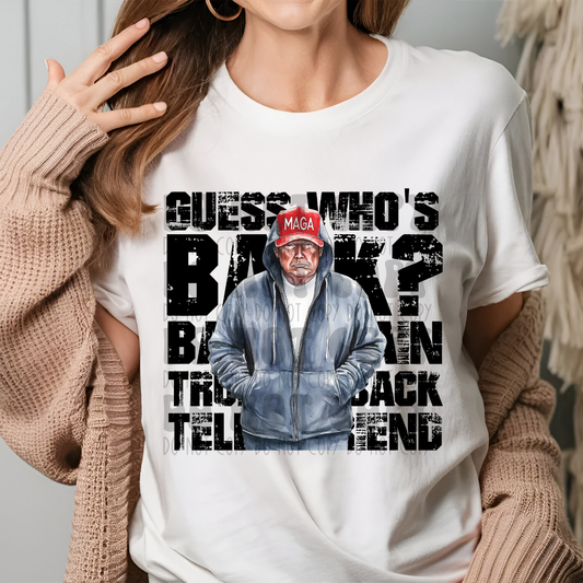 GUESS WHOS BACK BLK - DTF TRANSFER