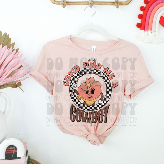 CUPID FIND ME A COWBOY DISTRESSED - DTF TRANSFER