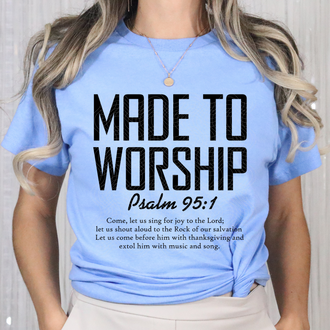 MADE TO WORSHIP BLK - DTF TRANSFER