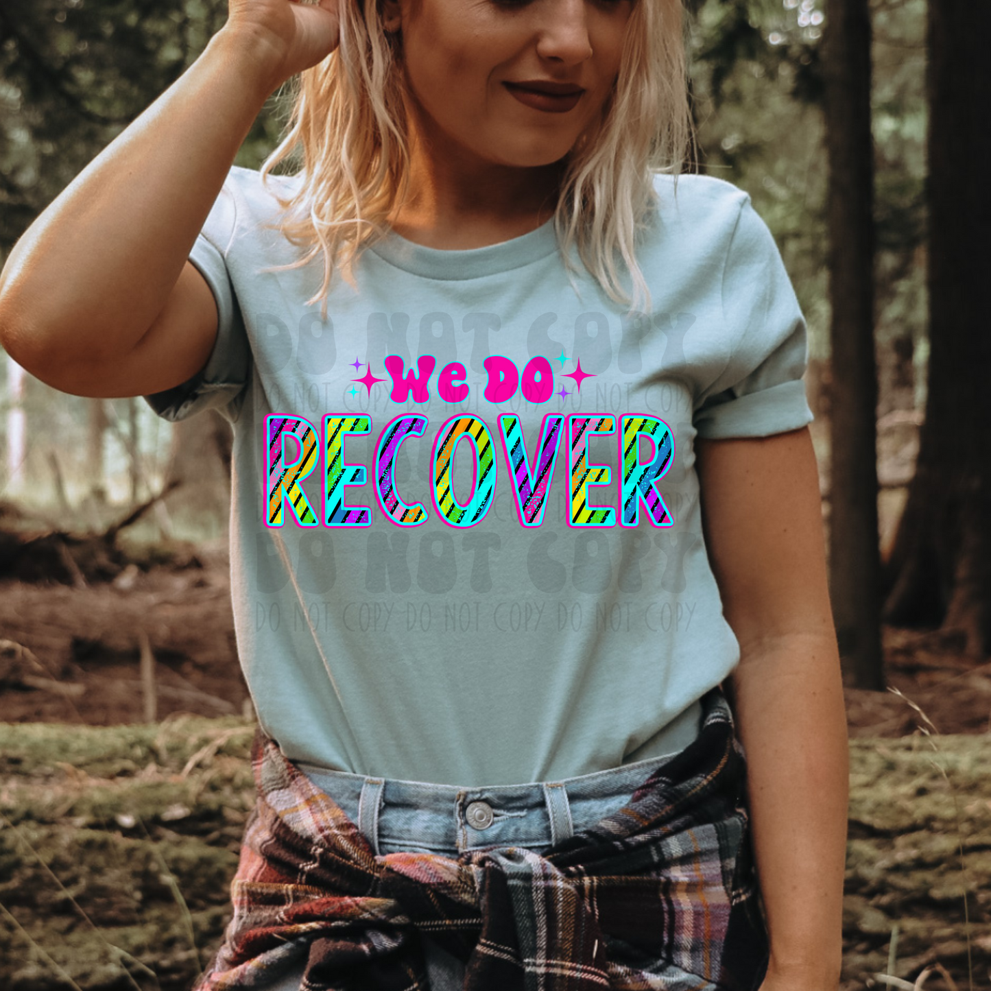 WE DO RECOVER - DTF TRANSFER
