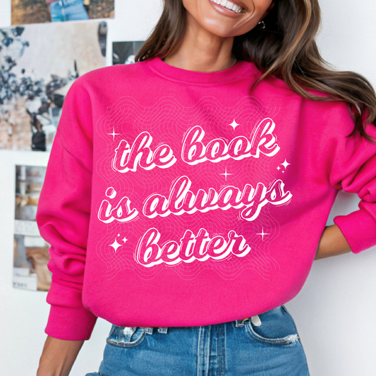 THE BOOK IS ALWAYS BETTER - DTF TRANSFER