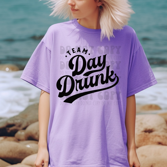 TEAM DAY DRUNK - DTF TRANSFER