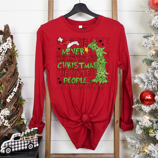 HE NEVER REALLY HATED CHRISTMAS - DTF TRANSFER