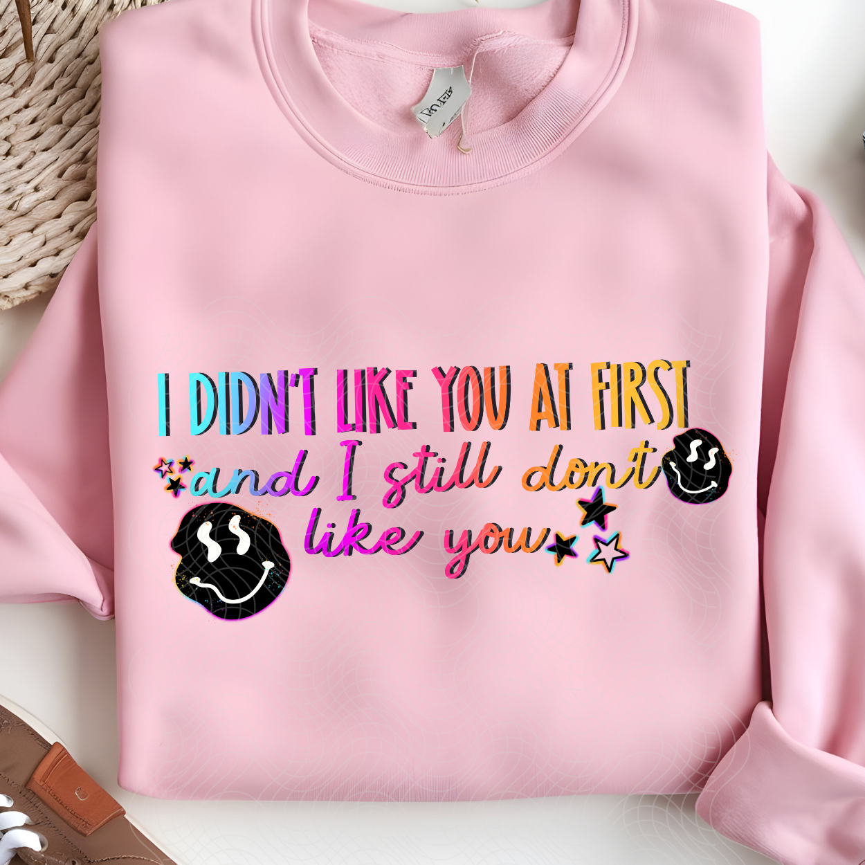 DON'T LIKE YOU - DTF TRANSFER
