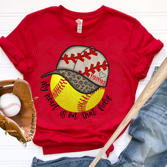 SOFTBALL HEART ON THAT FIELD - DTF TRANSFER