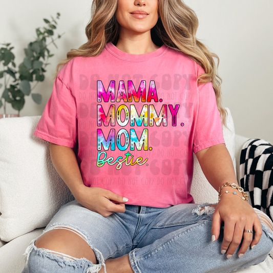 MAMA. MOMMY. MOM. BESTIE - DTF TRANSFER