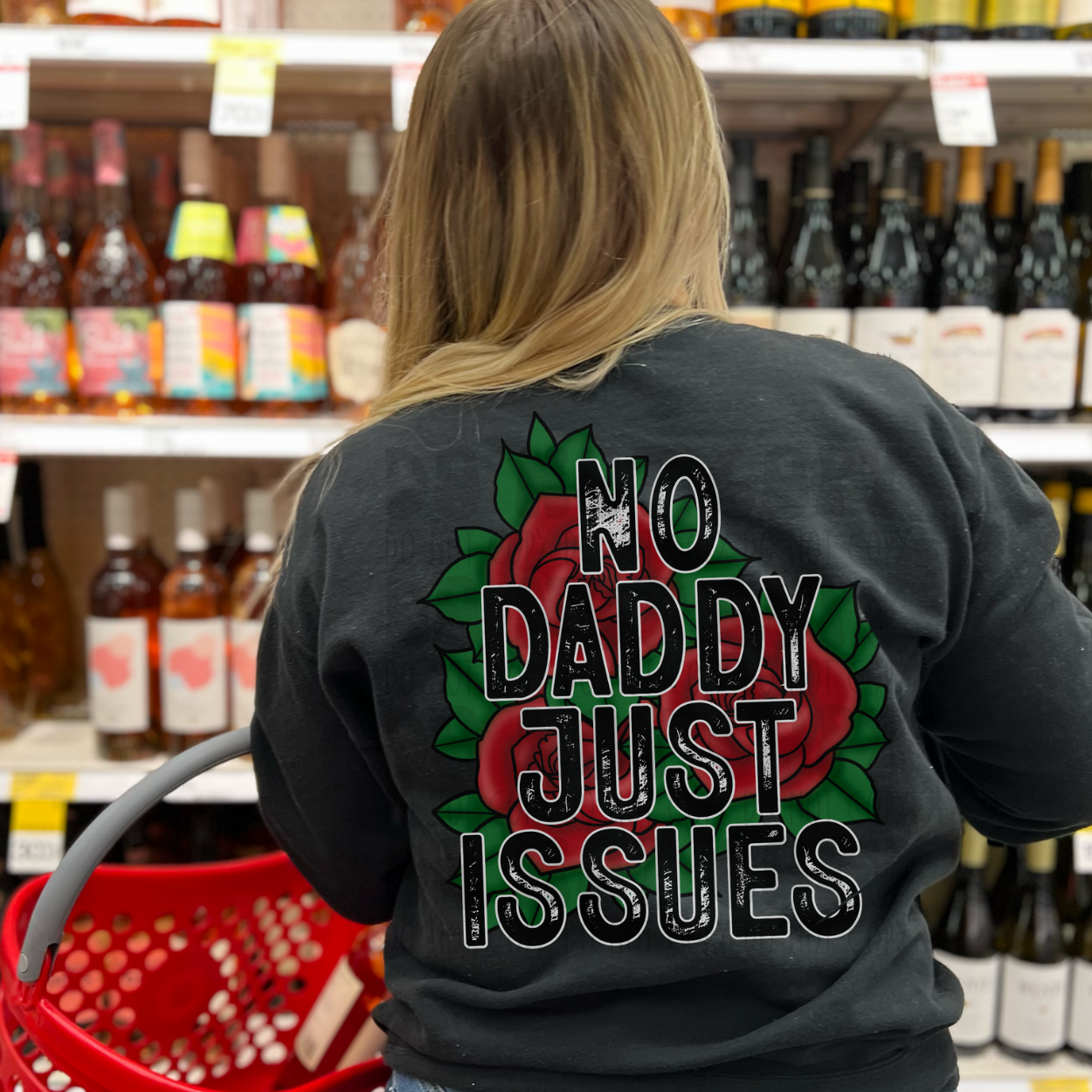 NO DADDY JUST ISSUES - DTF TRANSFER