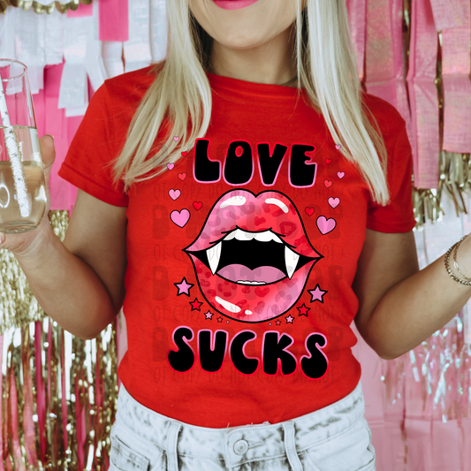 LOVE SUCKS - DTF TRANSFER