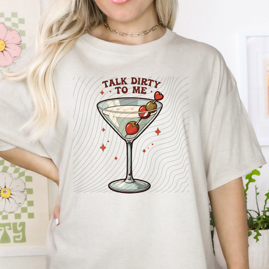 TALK DIRTY TO ME - DTF TRANSFER
