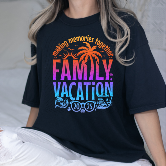 FAMILY VACATION 2025 - DTF TRANSFER