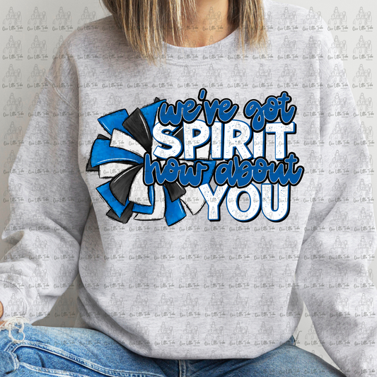 WE'VE GOT SPIRIT - BLUE - DTF TRANSFER