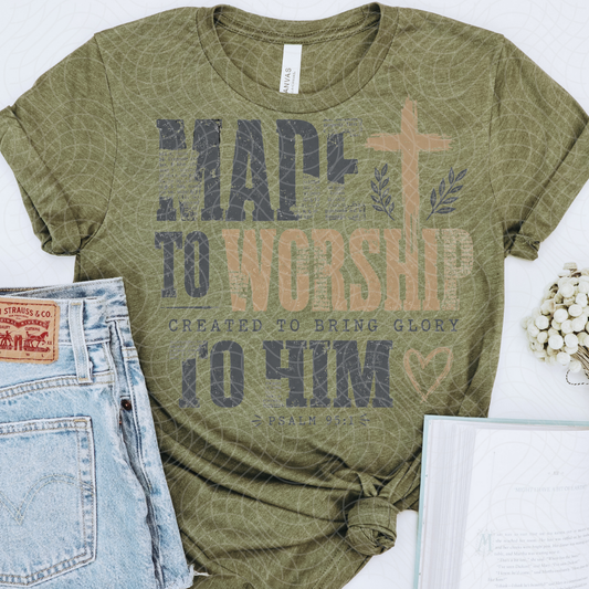 MADE TO WORSHIP - DTF TRANSFER