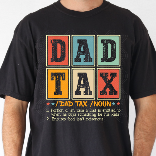 DAD TAX - DTF TRANSFER