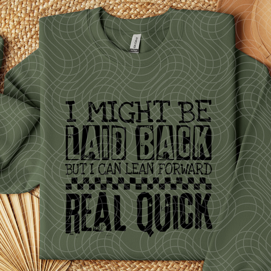 LEAN FORWARD REAL QUICK - DTF TRANSFER