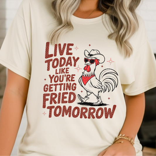 FRIED TOMORROW - DTF TRANSFER