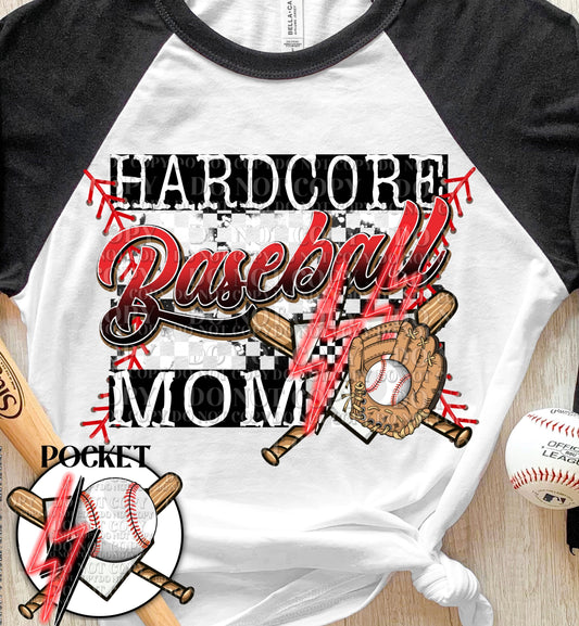 HARDCORE BASEBALL MOM W/POCKET - DTF TRANSFER
