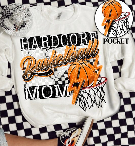 HARDCORE BASKETBALL MOM W/POCKET - DTF TRANSFER