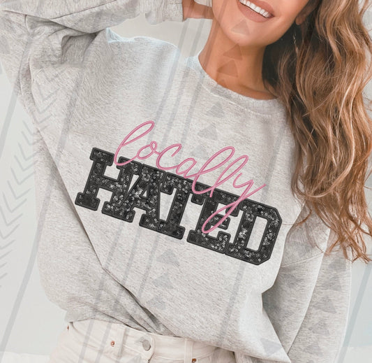 LOCALLY HATED FAUX SEQUINS - DTF TRANSFER