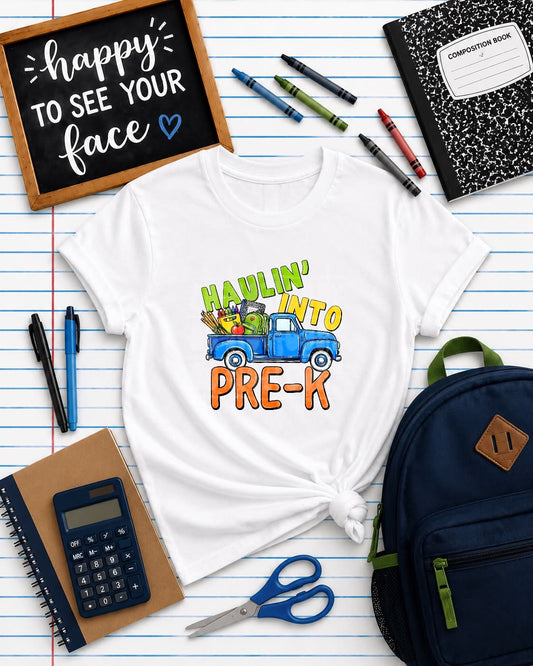 HAULIN INTO PRE K - DTF TRANSFER