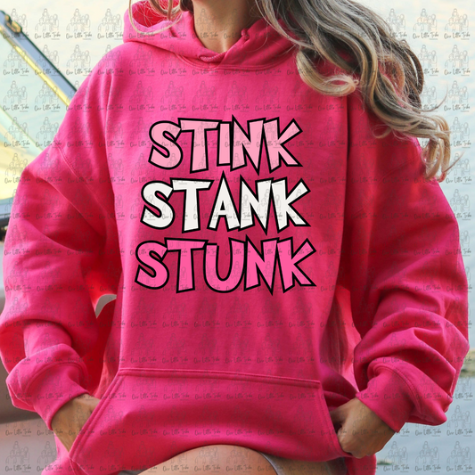 STINK STANK STUNK PINK - DTF TRANSFER