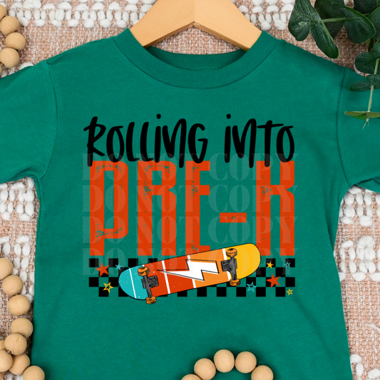 ROLLING INTO PRE-K - DTF TRANSFER