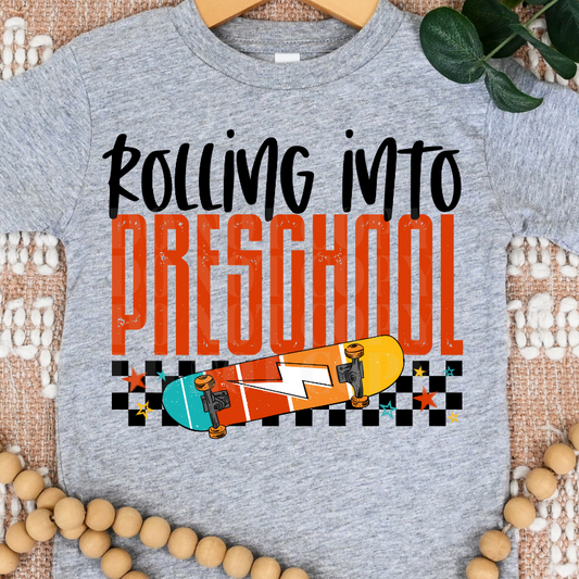 ROLLING INTO PRESCHOOL - DTF TRANSFER