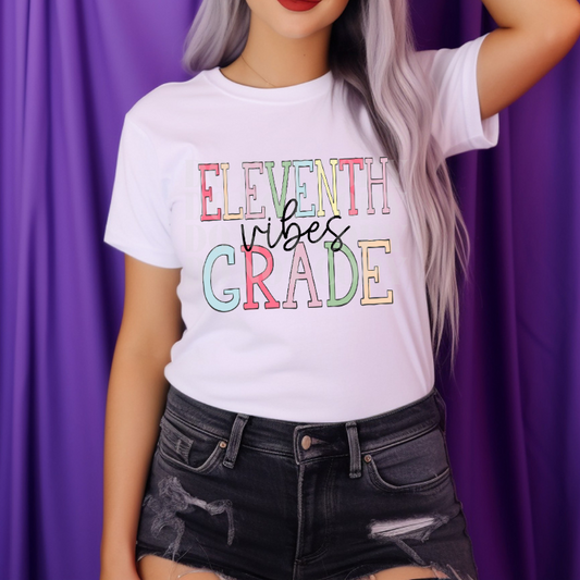 ELEVENTH GRADE VIBES - DTF TRANSFER