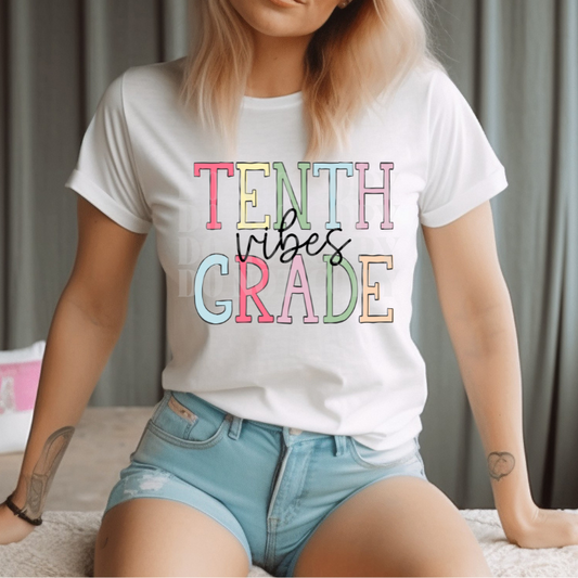 TENTH GRADE VIBES - DTF TRANSFER