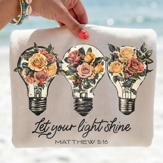 LET YOUR LIGHT SHINE - DTF TRANSFER