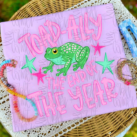 TOADALLY THE END OF THE YEAR - DTF TRANSFER