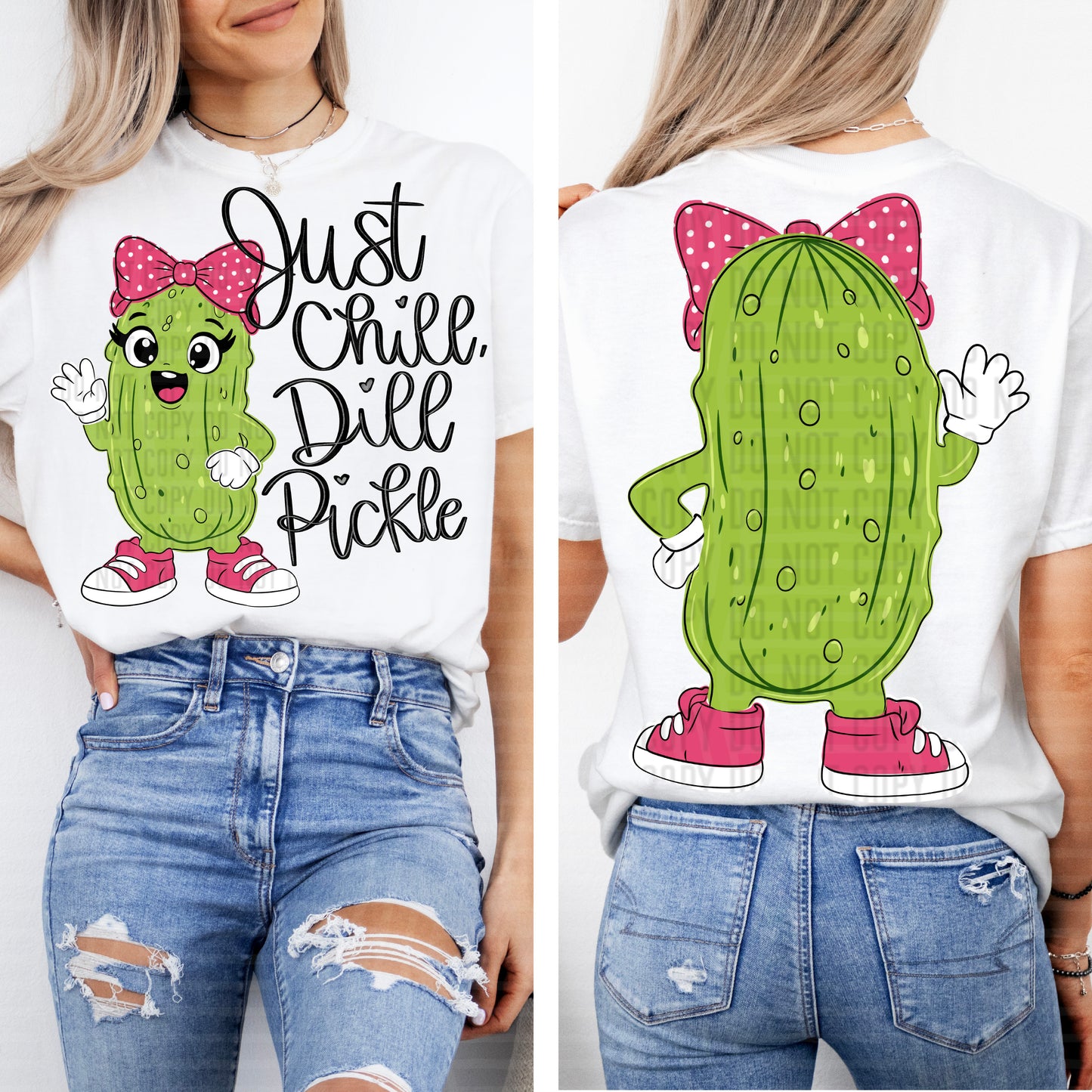 JUST CHILL, GIRL - FRONT AND BACK - DTF TRANSFER